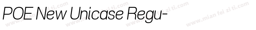 POE New Unicase Regu字体转换